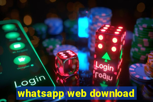 whatsapp web download